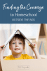 courage to homeschool