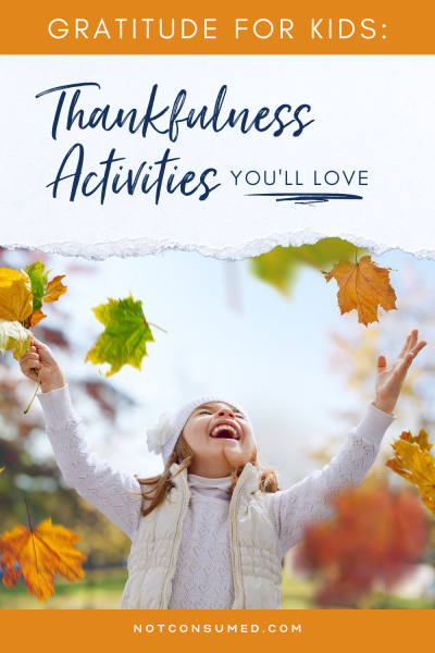 Gratitude for Kids: Thankfulness Activities You’ll Love