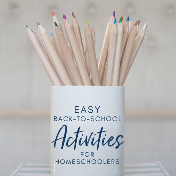 Back to School Activities for Homeschoolers