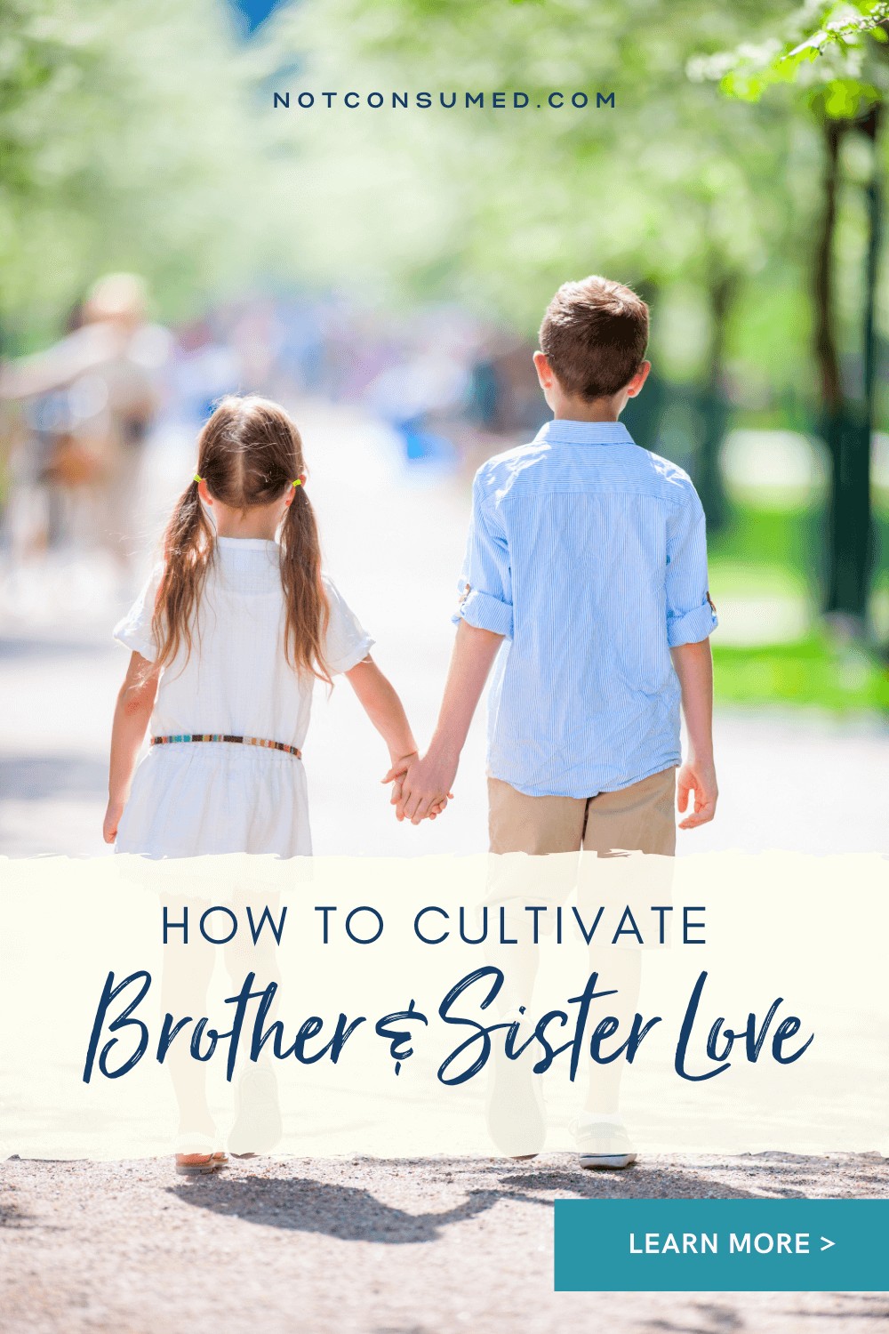Cultivating Brother and Sister Love (Mistakes You Might Be ...