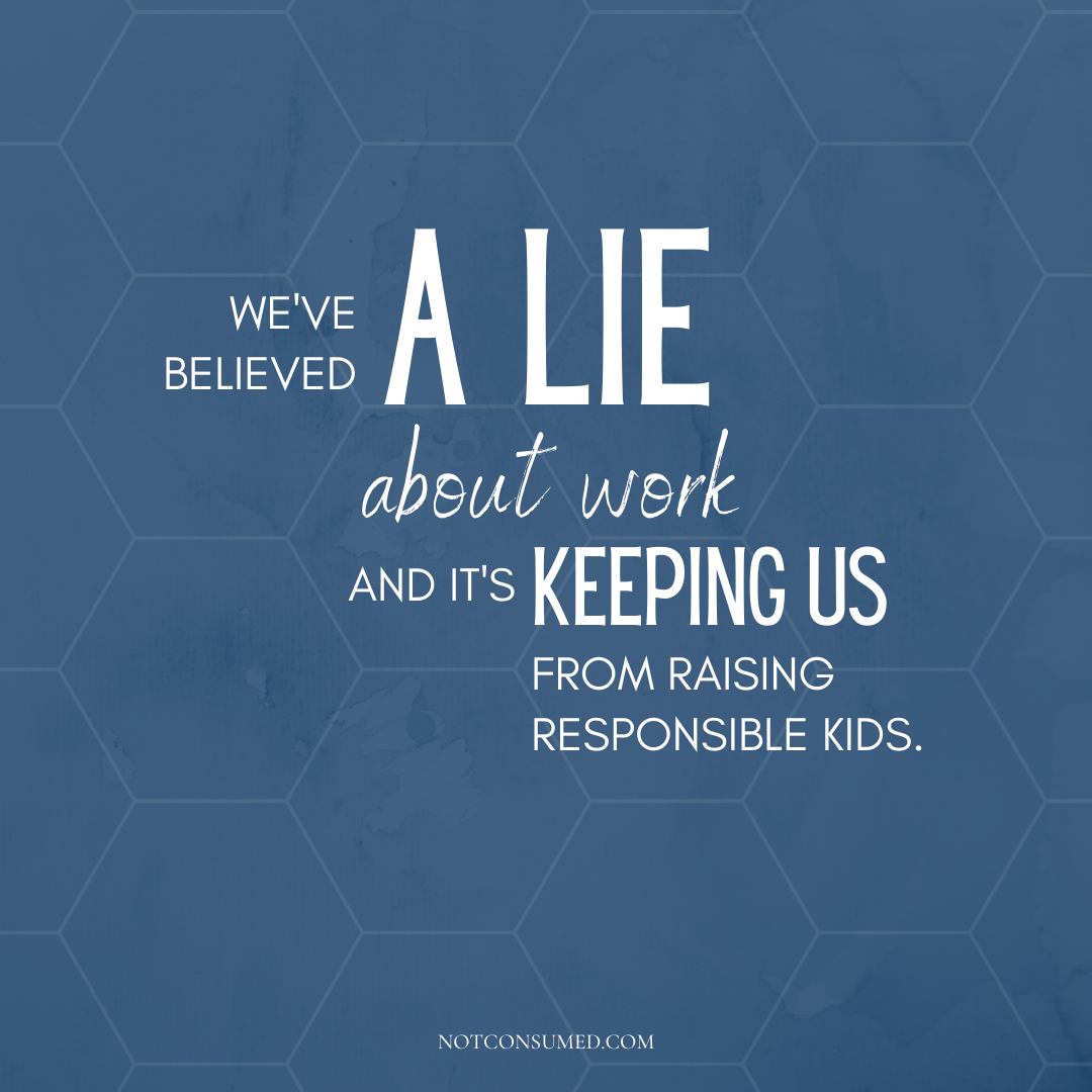 we've believed a lie about work
