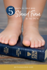 5 Ways to Help Kids Stand Firm in the Faith