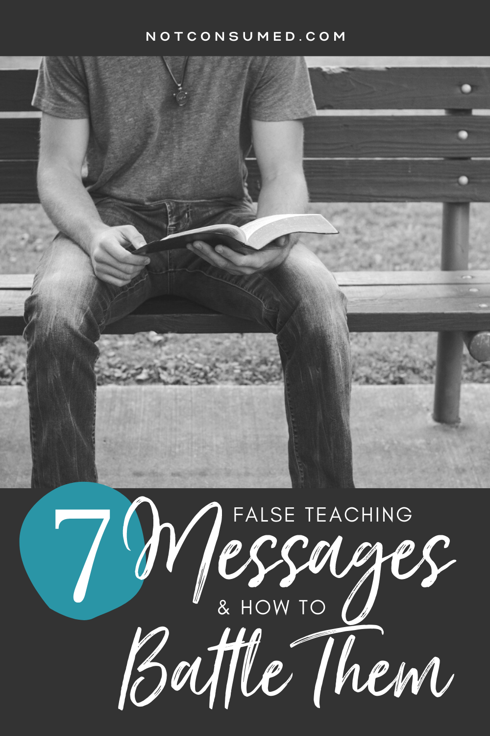 7 false teaching messages and how to battle them
