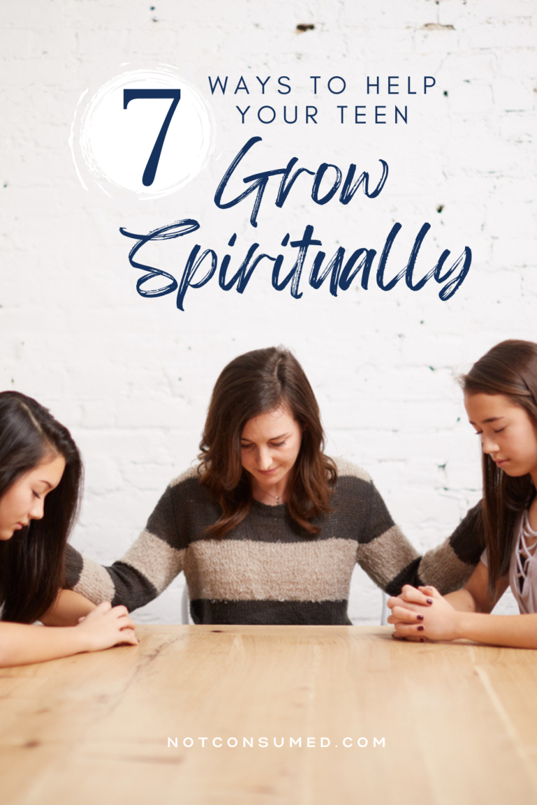 7 Ways to Help Your Teen Learn How to Grow Spritually