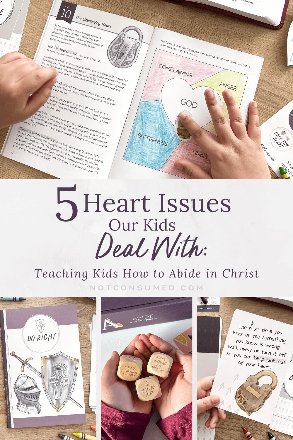 5 Heart Issues Kids Deal With: Teaching our kids how to abide in Christ -PIN