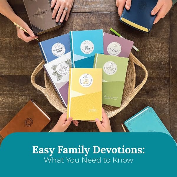 Find tips and formats for easy family devotions that are realistic and adaptable to your family. 