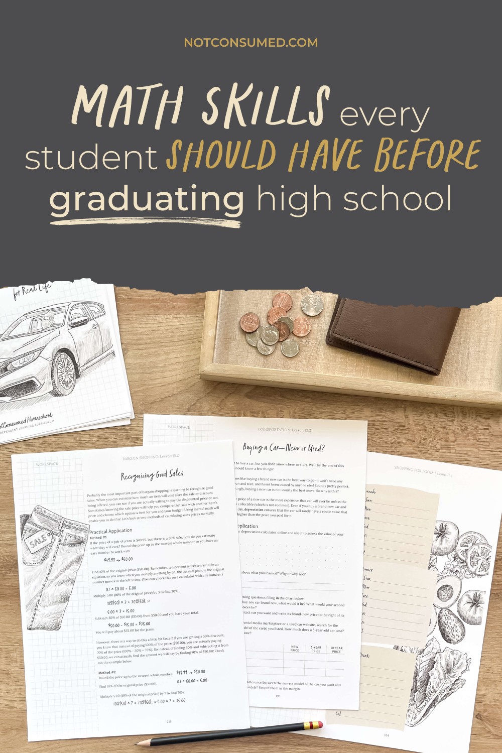 From budgeting and cooking to saving for a car, consumer math teaches the real-life skills every teen should know. See which math skills your high schooler needs before graduation and how to make them stick.
