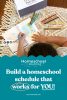 Build a Homeschool Schedule that Works for You