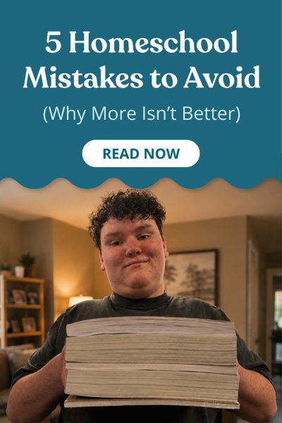 "5 homeschool mistakes to avoid (why more isn't better) read now"  white text on blue background above a picture of a homeschool boy with a stack of books